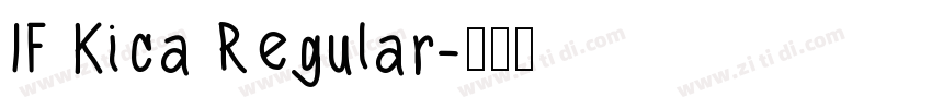 IF Kica Regular字体转换